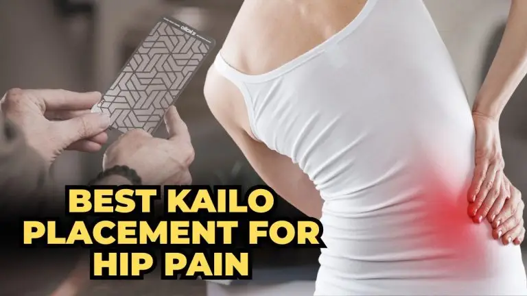 Best Kailo Placement for Hip Pain